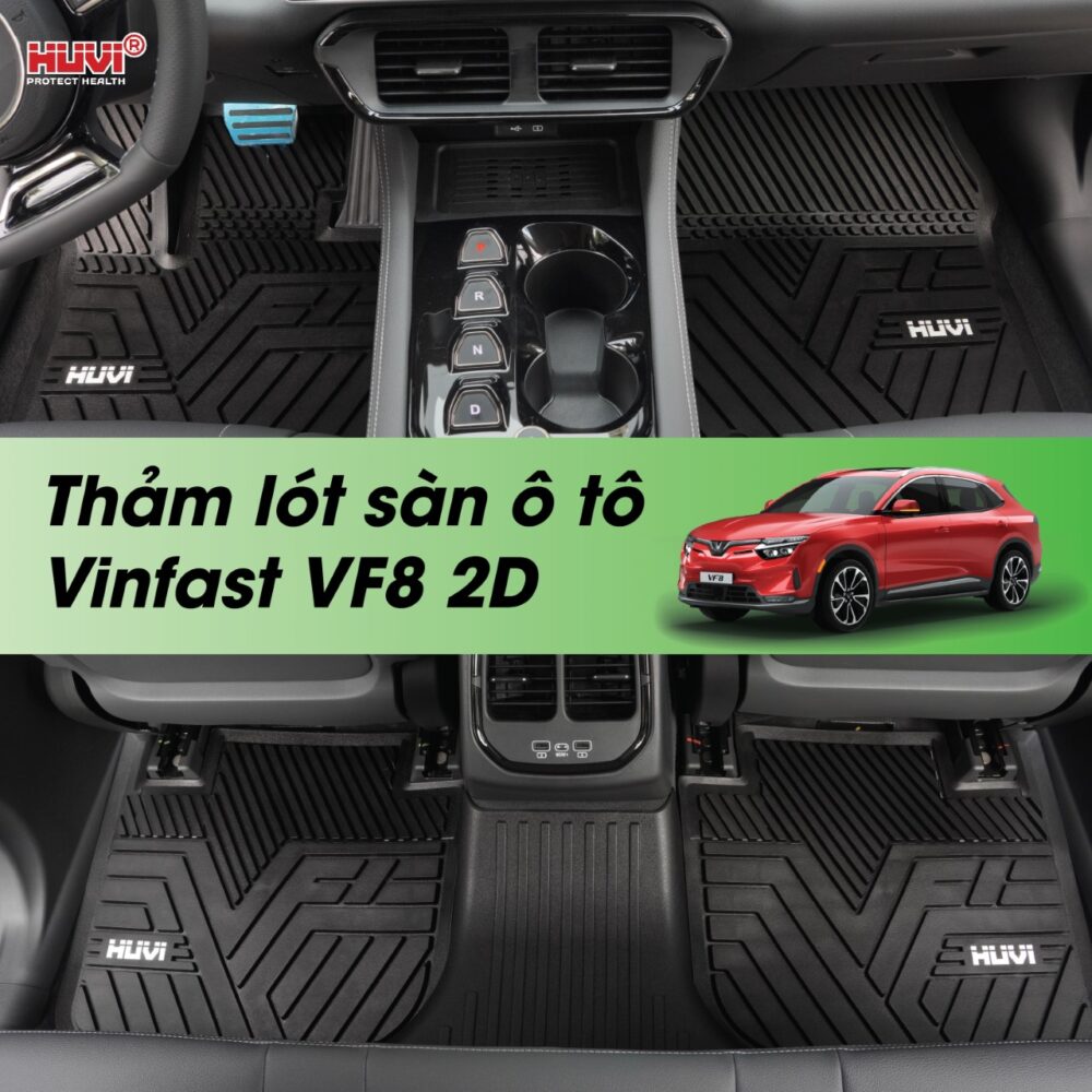 Thảm lót sàn ô tô HUVI cho xe Vinfast VF9 3D (6 chỗ) năm 2023+
