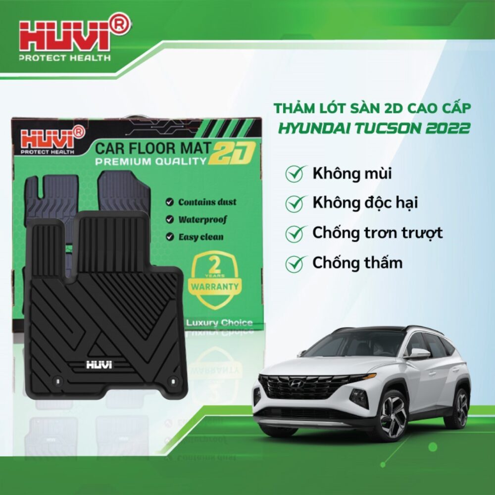 Thảm lót sàn ô tô HUVI cho xe Hyundai Tucson 2D năm 2022+