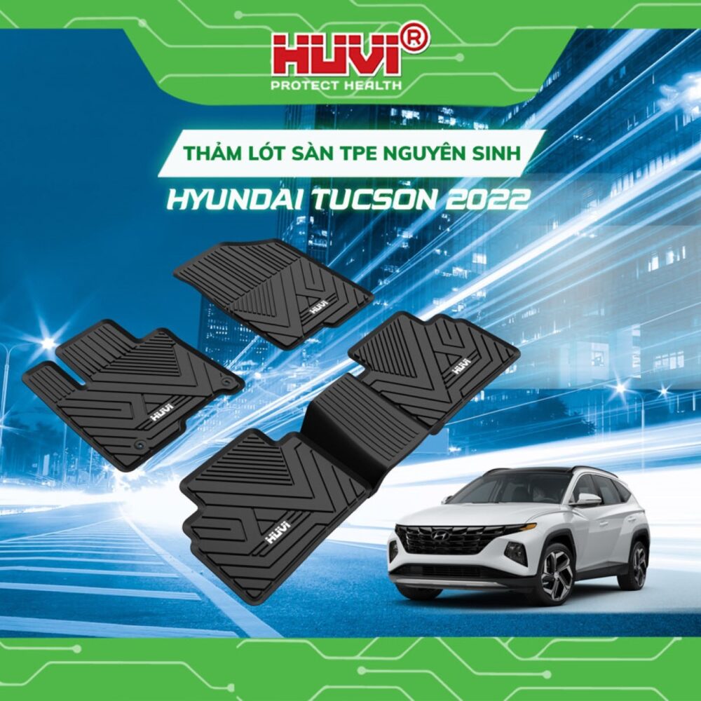 Thảm lót sàn ô tô HUVI cho xe Hyundai Tucson 2D năm 2022+