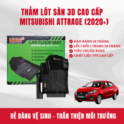 Thảm lót sàn ô tô Huvi Mitsubishi Attrage 3D 2020+